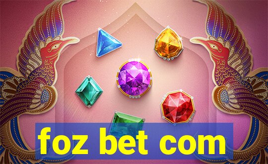 foz bet com